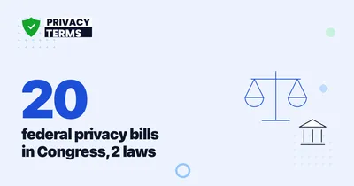 20 Federal Privacy Bills in Congress: Only 2 Became Law
