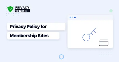 How to Write a Privacy Policy for a Membership Website