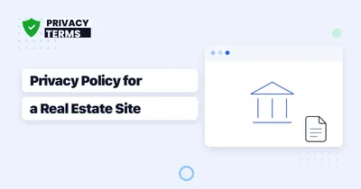 How to Write a Privacy Policy for a Real Estate Website